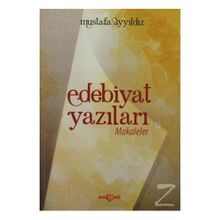 Edebiyat Nefreti Edebiyat Yazıları - Ahmet Sarı