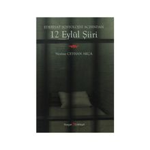 Edebiyat Sosyolojisi Açısından 12 Eylül Şiiri - Nesime Ceyhan Akça