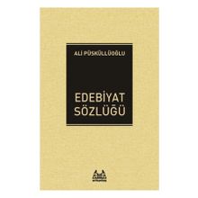 Edebiyat Sözlüğü - Ali Püsküllüoğlu
