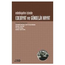 Edebiyat ve Gündelik Hayat - Didem Ardalı Büyükarman