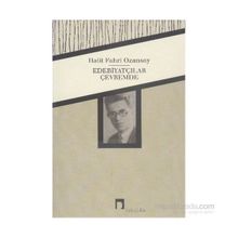 Edebiyatçılar Çevremde - Halit Fahri Ozansoy