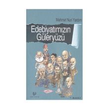Edebiyatımızın Güleryüzü - Mehmet Nuri Yardım