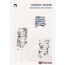 Edebiyatın Kıyılarında - Hüsrev Hatemi