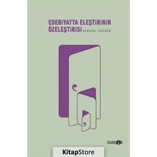 Edebiyatta Eleştirinin Özeleştirisi - Ayşegül Tözeren