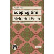Edep Eğitimi - Muallim Naci