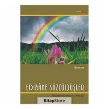 EDIBÂNE SÜZ(ÜL)ÜŞLER - HÜZEYME YEŞİM KOÇAK