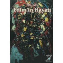 Edim’in Hayatı - Fatih Oto