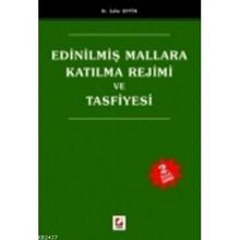 EDİNİLMİŞ MALLARA KATILMA REJIMI VE TASFIYESI - ZAFER ZEYTIN