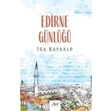 Edirne Günlüğü - Aktif Yayınevi