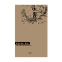 EDWARD SAID - BILL ASHCROFT; PAL AHLUWALIA