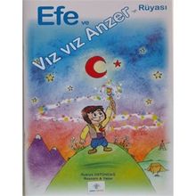 Efe ve Vız Vız Anzerin Rüyası Rukiye Üstündağ