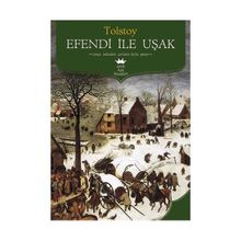 EFENDI ILE UŞAK - LEV NİKOLAYEVİÇ TOLSTOY (ISBN:9786055656164)