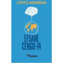 Efsane Cengo - 14 - Lütfü Akdoğan