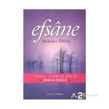 EFSANE - MEHMET ÖNAL