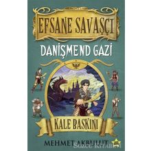 Efsane Savaşçı Danişmend Gazi - Kale Baskını - Mehmet Akbulut
