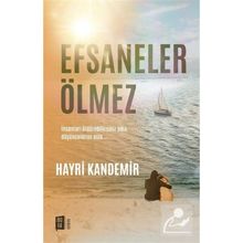 Efsaneler Ölmez - Hayri Kandemir