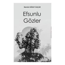Efsunlu Gözler - Nermin Güday Kaçar