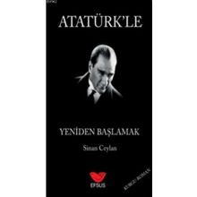 Efsus Yayınları Atatürk'le Yeniden Başlamak Sinan Ceylan