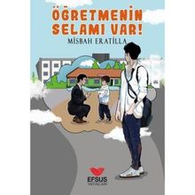 Efsus Yayınları Öğretmenin Selamı Var Misbah Eratilla