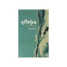 EFTELYA İZİNDE YİTİRİLMİŞ HAYAT - NECIP İNCİN