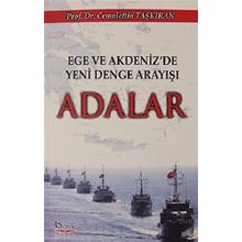 Ege Akdeniz'de Yeni Denge Arayışı Adalar - Cemalettin Taşkıran