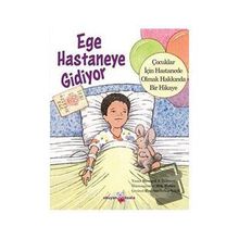 Ege Hastaneye Gidiyor - Okuyan Koala