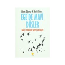 Ege’de Mavi Düşler - Mehmet Kadri Sümer Ahmet Günbaş