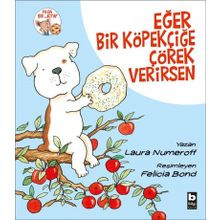 Eğer Bir Köpekçiğe Çörek Verirsen - Laura Numeroff
