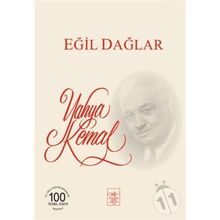 Eğil Dağlar - Yahya Kemal Beyatlı