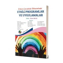 Eğiten Kitap Erken Çocukluk Döneminde Etkili Programlar ve Uygulamalar