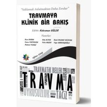 Eğiten Kitap Travmaya Klinik Bir Bakış