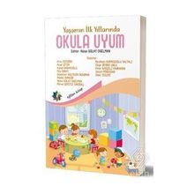 Eğiten Kitap Yaşamın İlk Yollarında: Okula Uyum Süreci