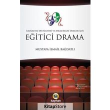 Eğitici Drama - Mustafa İsmail Bağdatlı