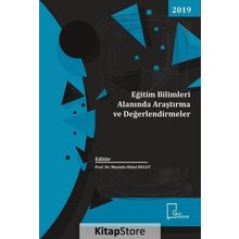 Eğitim Bilimleri Alanında Araştırma ve Değerlendirmeler - Haziran 2019 - Kolektif