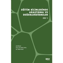 Eğitim Bilimlerinde Araştırma ve Değerlendirmeler Cilt 1 - Gece Kitaplığı