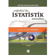 EĞITIM FAKÜLTELERI İÇIN COĞRAFYADA İSTATISTIK METODLARI - ERSIN GÜNGÖRDÜ