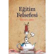 Eğitim Felsefesi - Mustafa Günay