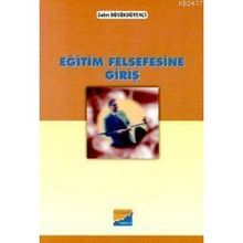 Eğitim Felsefesine Giriş - Sabri Büyükdüvenci
