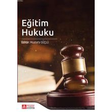 Eğitim Hukuku - Pegem Akademi Yayıncılık
