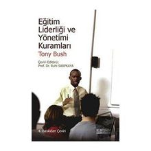 Eğitim Liderliği ve Yönetimi Kuramları - Pegem Akademi Yayıncılık