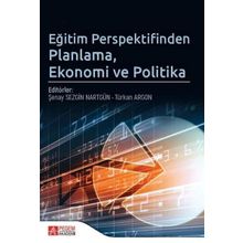 Eğitim Perspektifinden Planlama, Ekonomi ve Politika - Pegem Akademi Yayıncılık