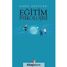 Eğitim Psikolojisi - Habil Şentürk