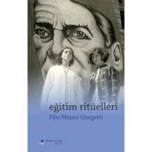 Eğitim Ritüelleri - Filiz Meşeci Giorgetti