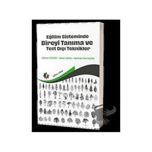 Eğitim Sisteminde Bireyi Tanıma ve Test Dışı Teknikler - Eğiten Kitap