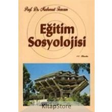 Eğitim Sosyolojisi - Prof. Dr. Mahmut Tezcan / Anı Yayıncılık