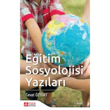 Eğitim Sosyolojisi Yazıları - Pegem Akademi Yayıncılık