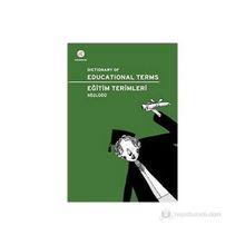 Eğitim Terimleri Sözlüğü-Dictionary of Educational Terms - Esin Güngör