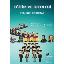Eğitim ve İdeoloji - Dr. Fahrettin Korkmaz