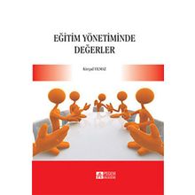 Eğitim Yönetiminde Değerler - Pegem Akademi Yayıncılık
