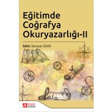 Eğitimde Coğrafya Okuryazarlığı II - Pegem Akademi Yayıncılık